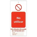 Tarjeta bloqueo NO UTILIZAR 75 x 160 mm (c/10 unid. + 10 bridas)
