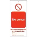 Tarjeta bloqueo NO CERRAR 50 x 110 mm (c/10 unid. + 10 bridas)