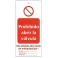 Tarjeta bloqueo PROHIBIDO ABRIR LA VÁLVULA 50 x 110 mm (c/10 unid. + 10 bridas)
